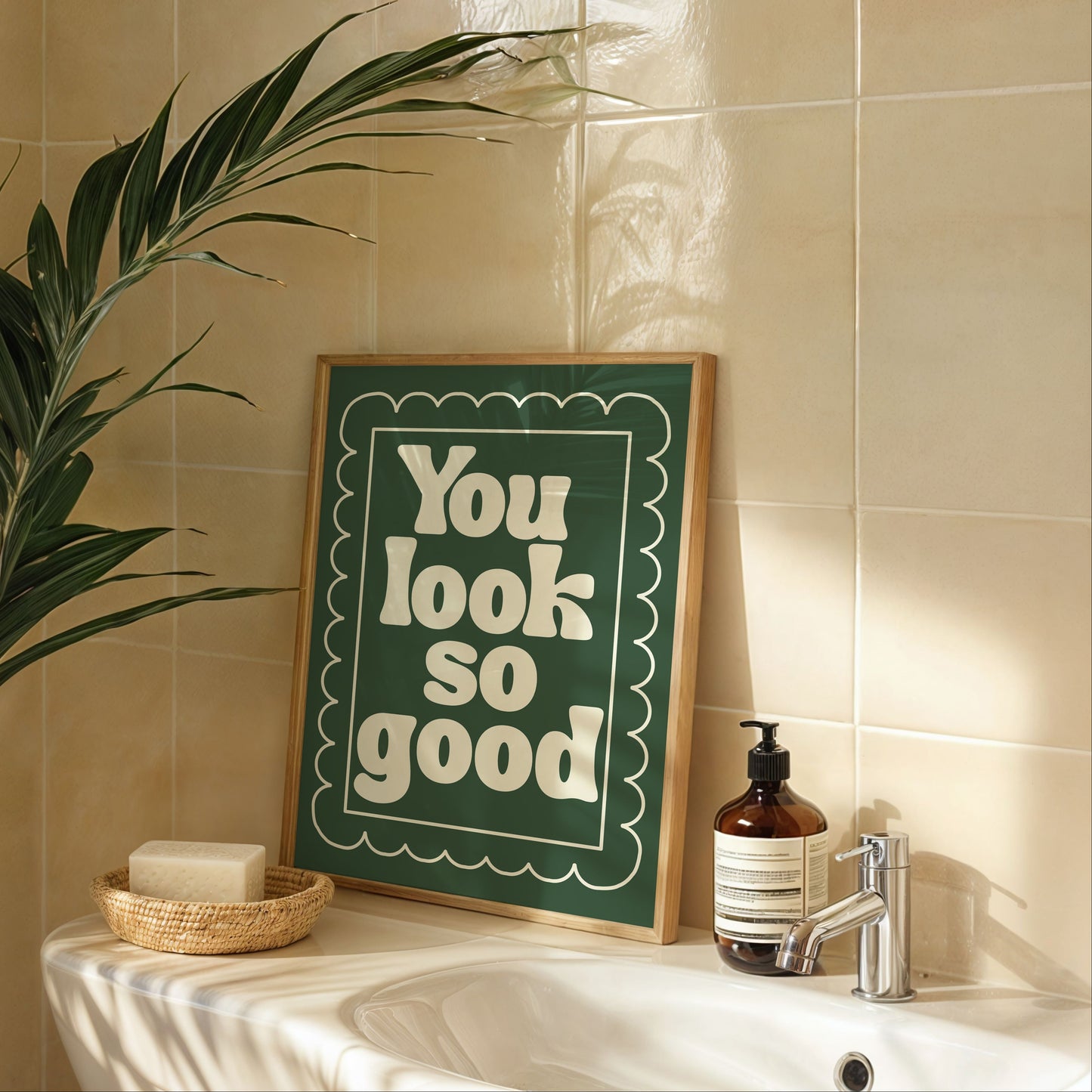 You Look So Good Poster - Digital Print