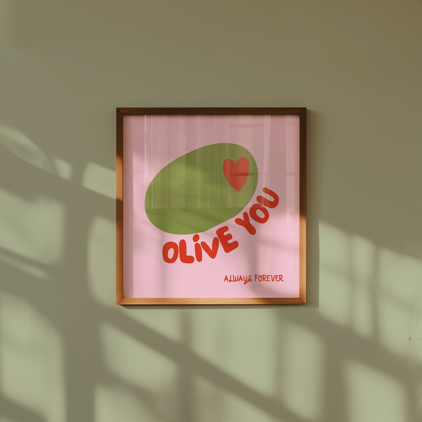 Olive You Always Forever — Pink Square Print