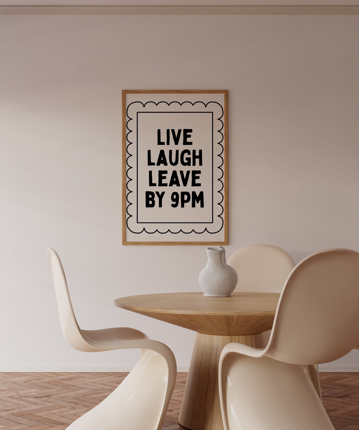Live, Laugh, Leave By 9pm Funny Art - Digital Print
