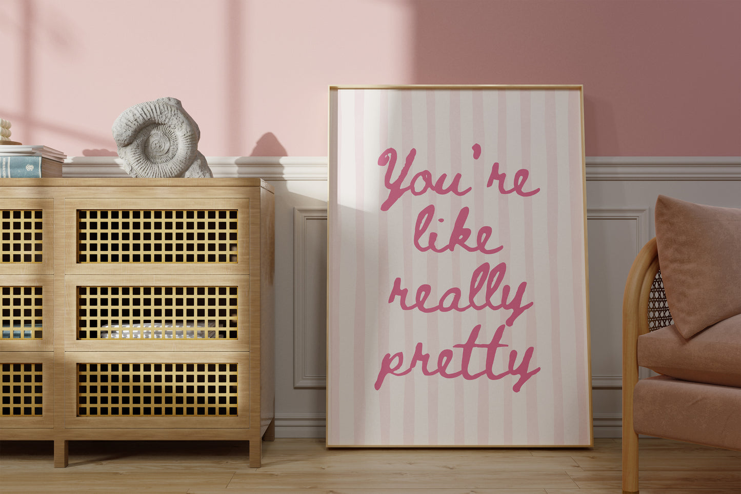 You're Like Really Pretty Art Print - Digital Print