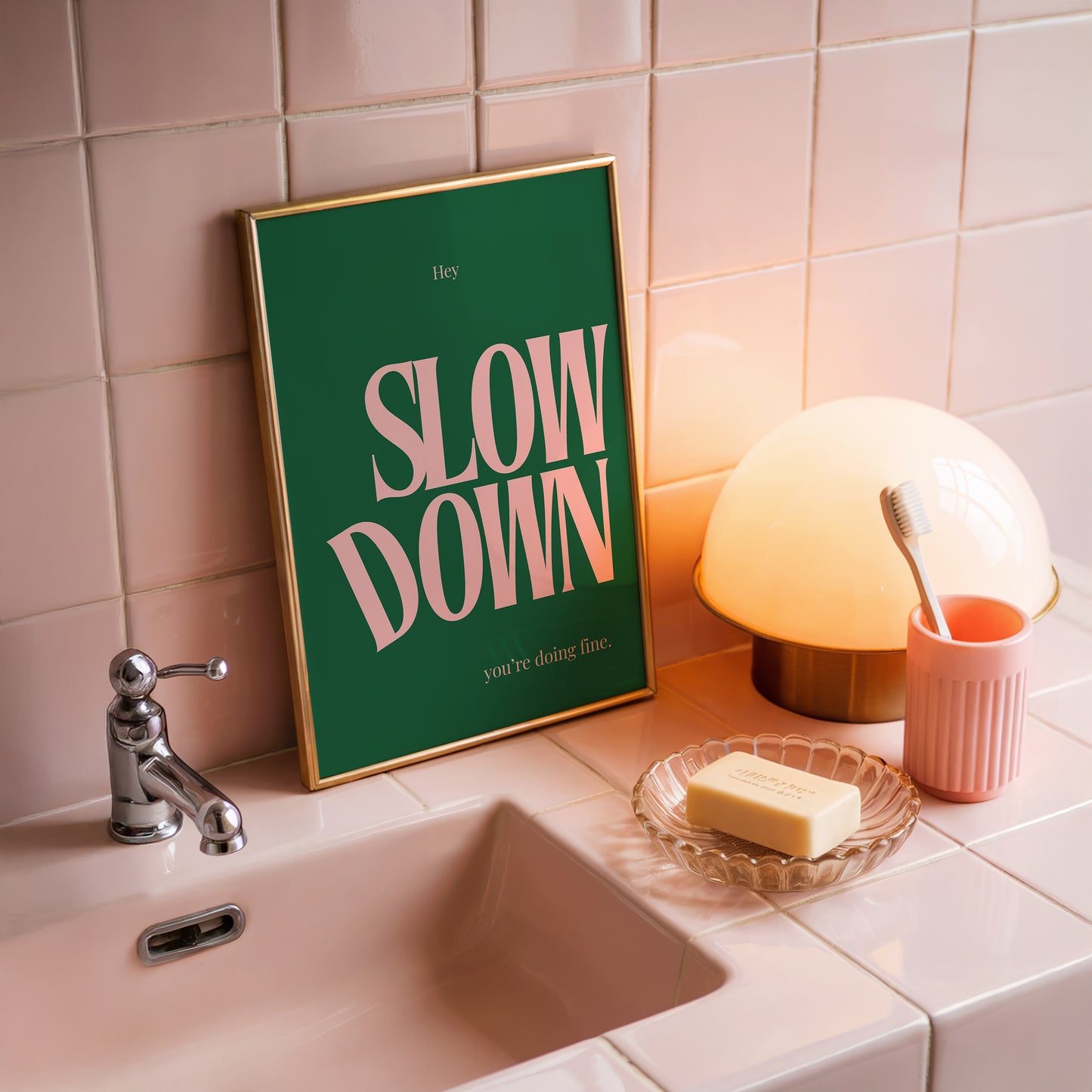Slow Down, You Are Doing Fine Pink & Green Positivity Art - Digital Print