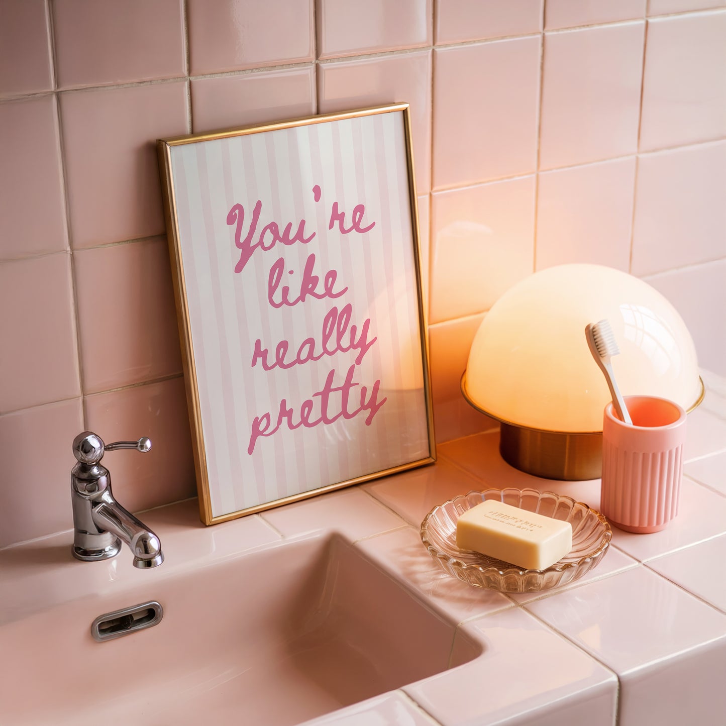 You're Like Really Pretty Art Print - Digital Print