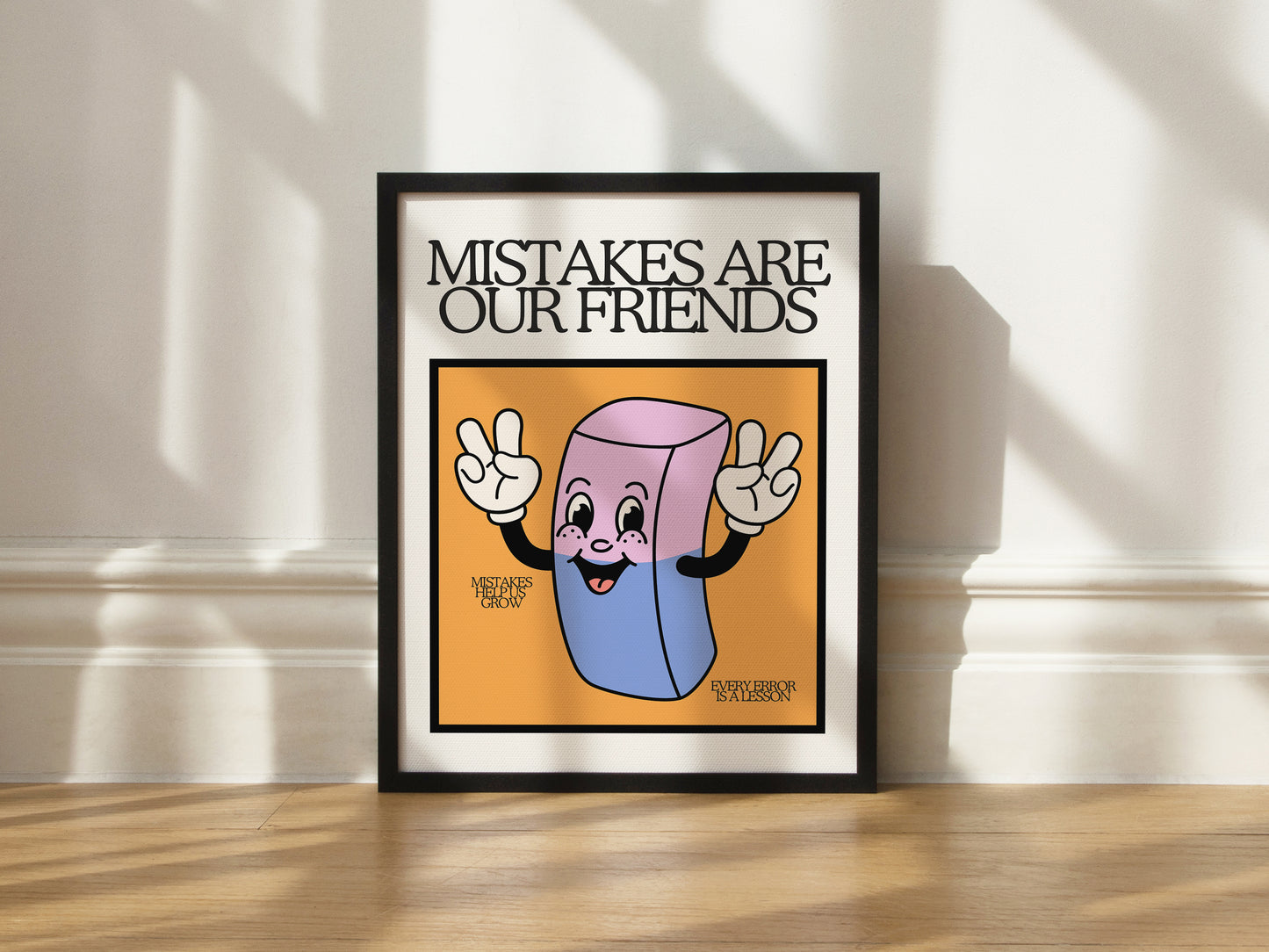 Mistakes Are Our Friends Classroom Art - Digital Print
