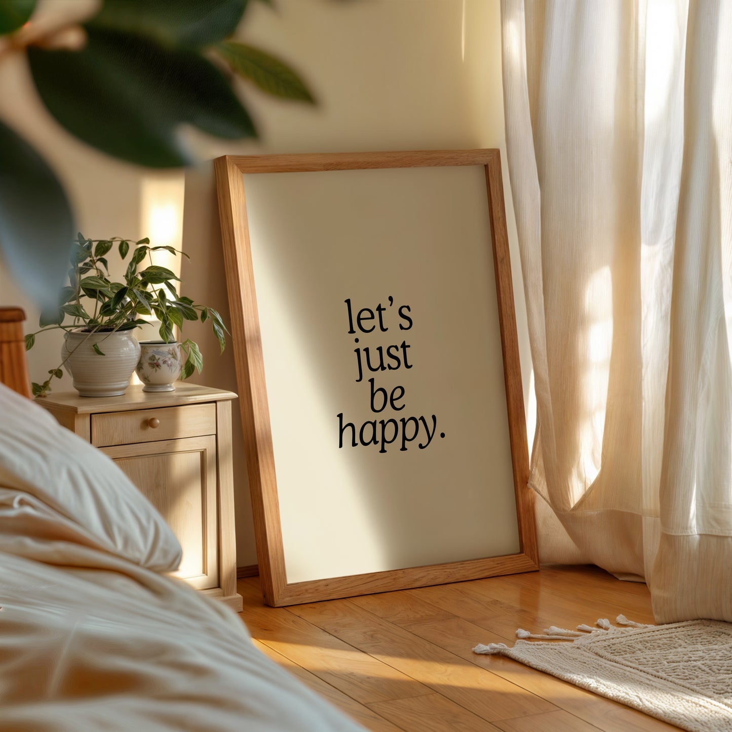 Let's Just Be Happy Art Print - Digital Print