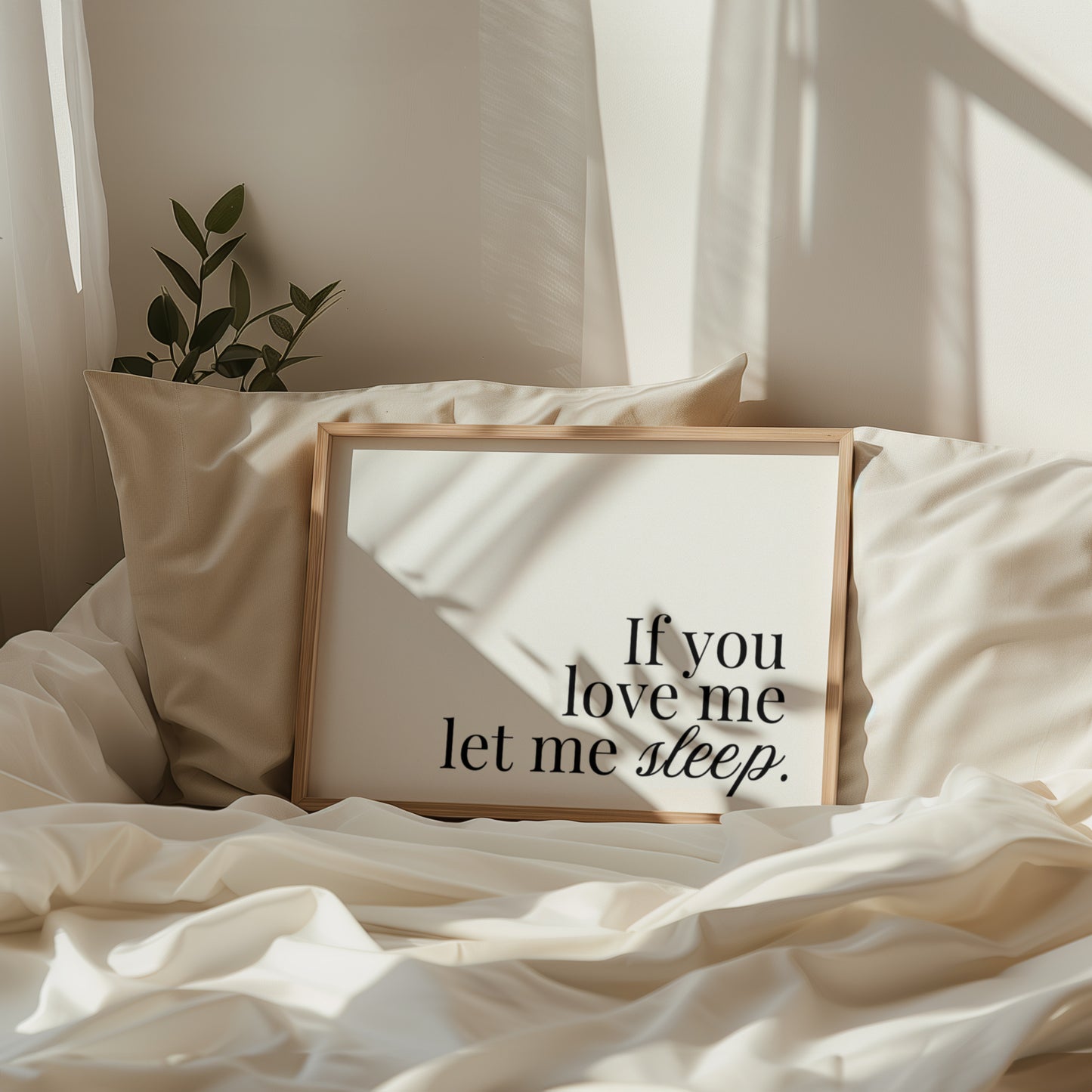 If You Love Me Let Me Sleep Minimalist Horizontal Print - Digital Print
