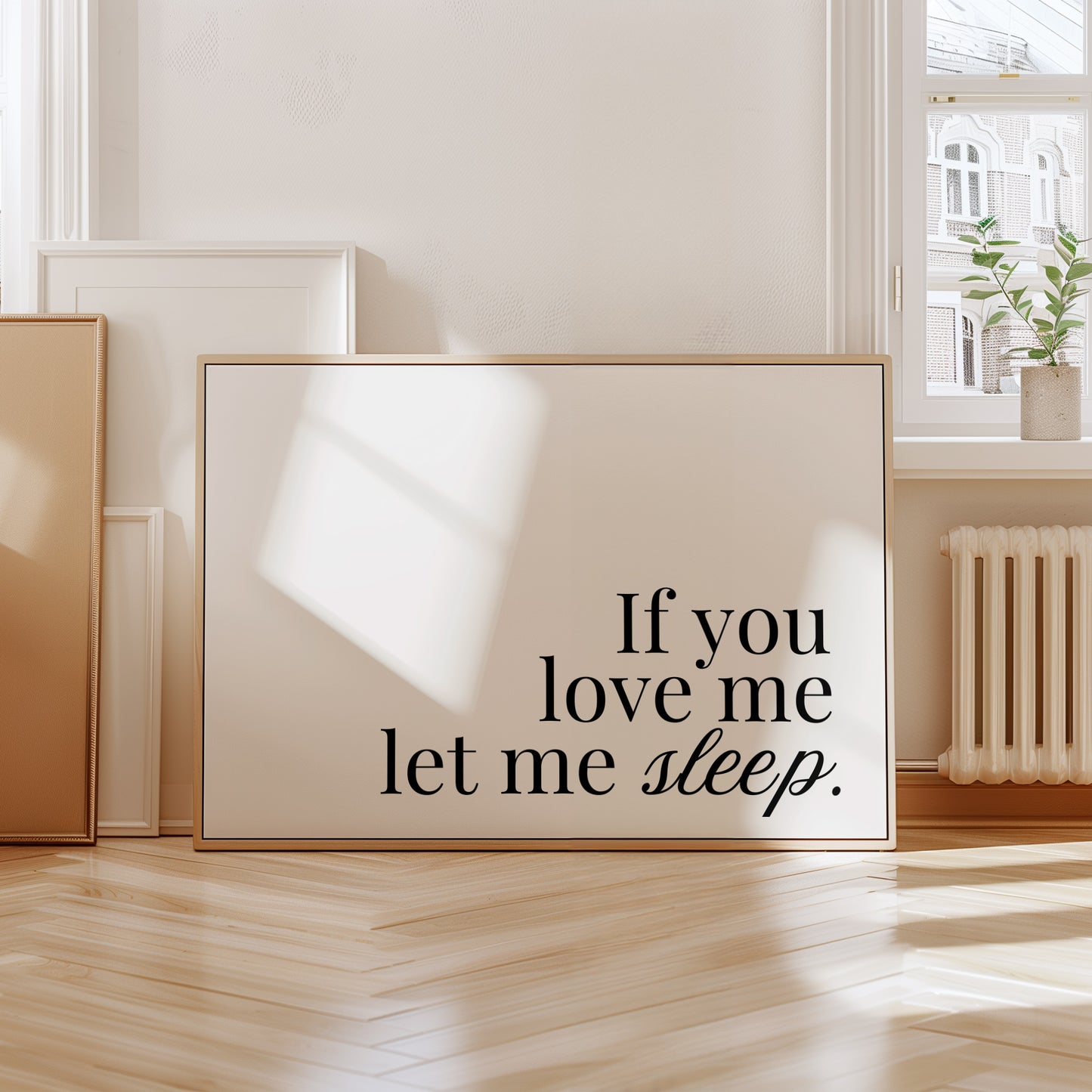 If You Love Me Let Me Sleep Minimalist Horizontal Print - Digital Print