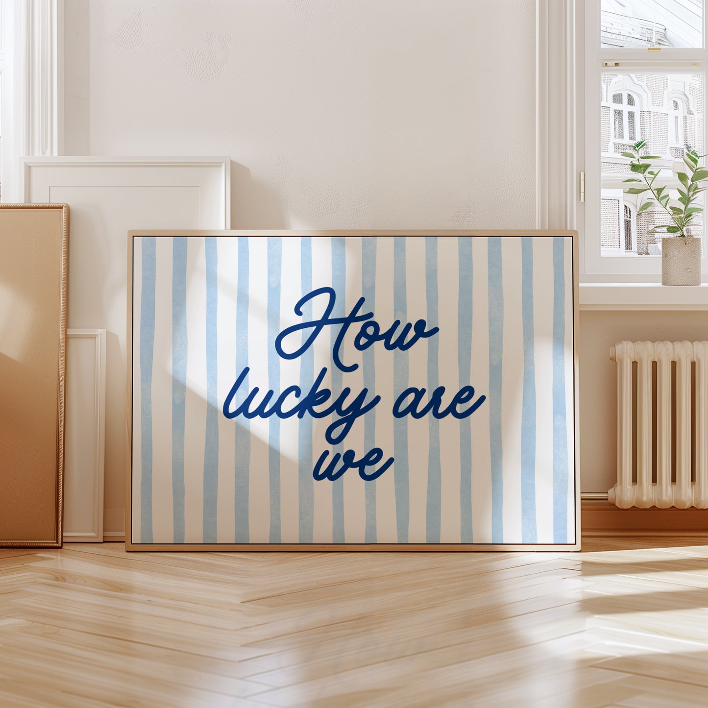 How Lucky Are We Blue Striped Print - Digital Print