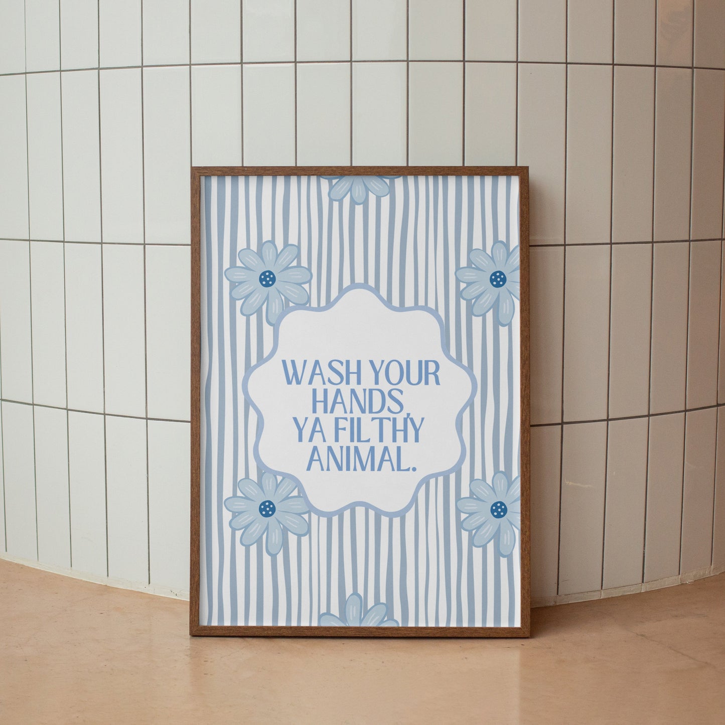 Blue Wash Your Hands You Filthy Animal Bathroom Print - Digital Print