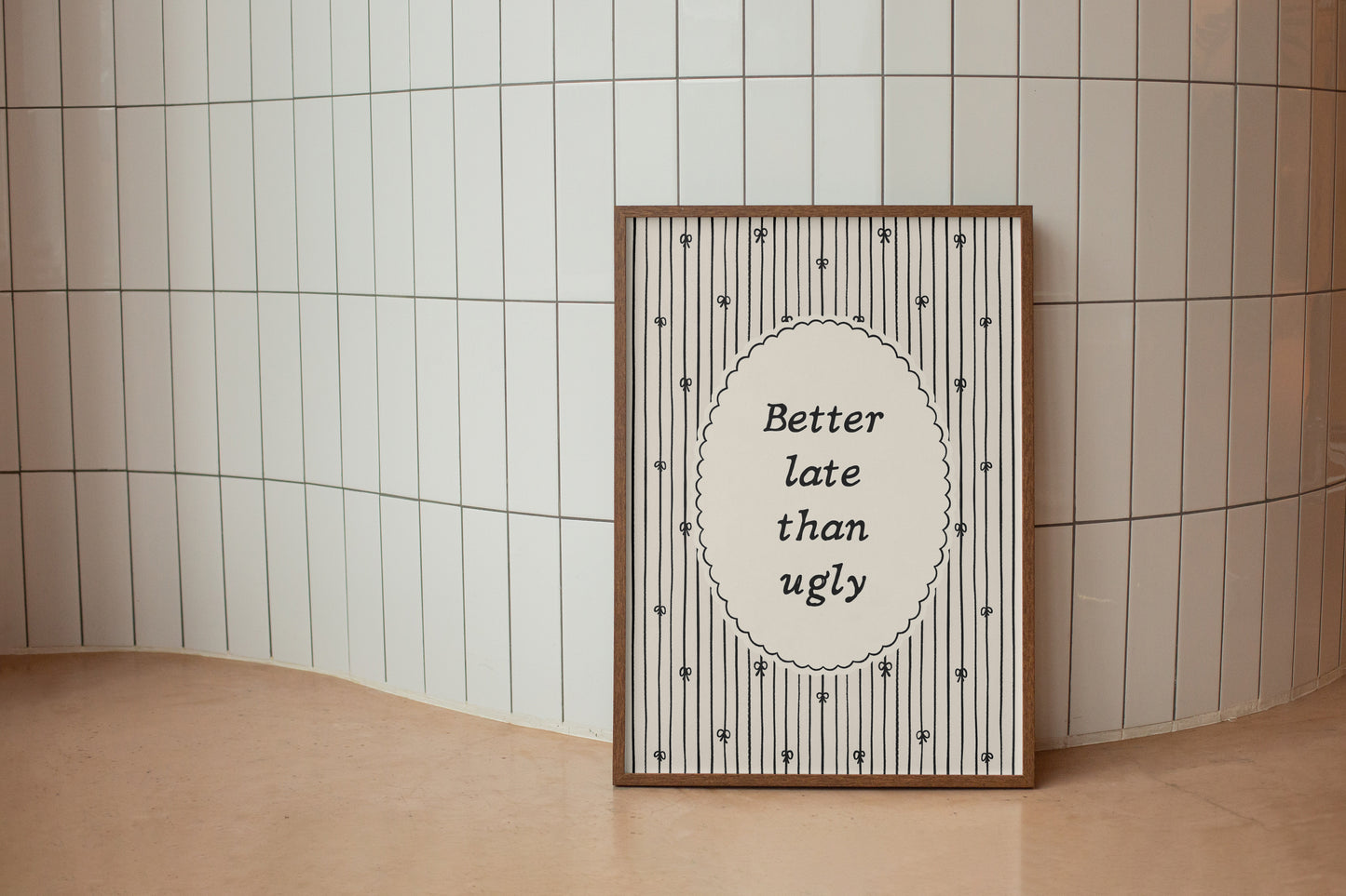 Better Late Than Ugly Black Coquette Bow Print - Digital Print