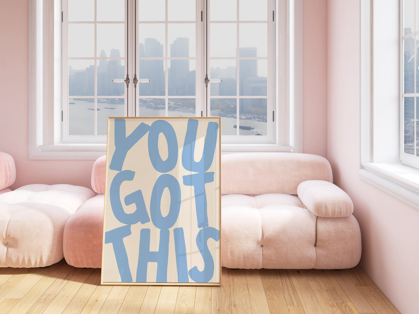 You Got This Blue Positivity Print - Digital Print