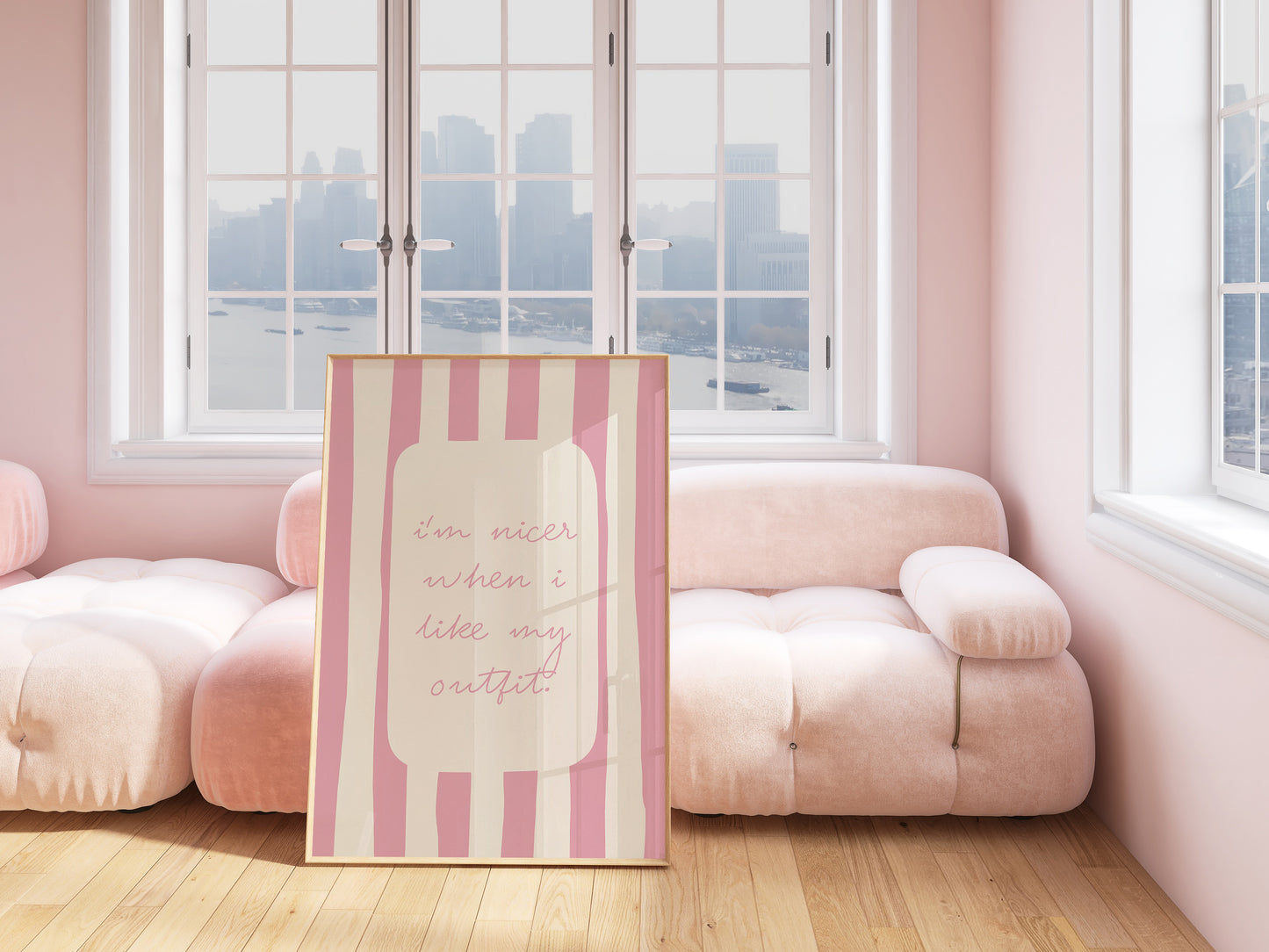 Pink and cream striped print featuring the handwritten quote "I'm nicer when I like my outfit" in pink script