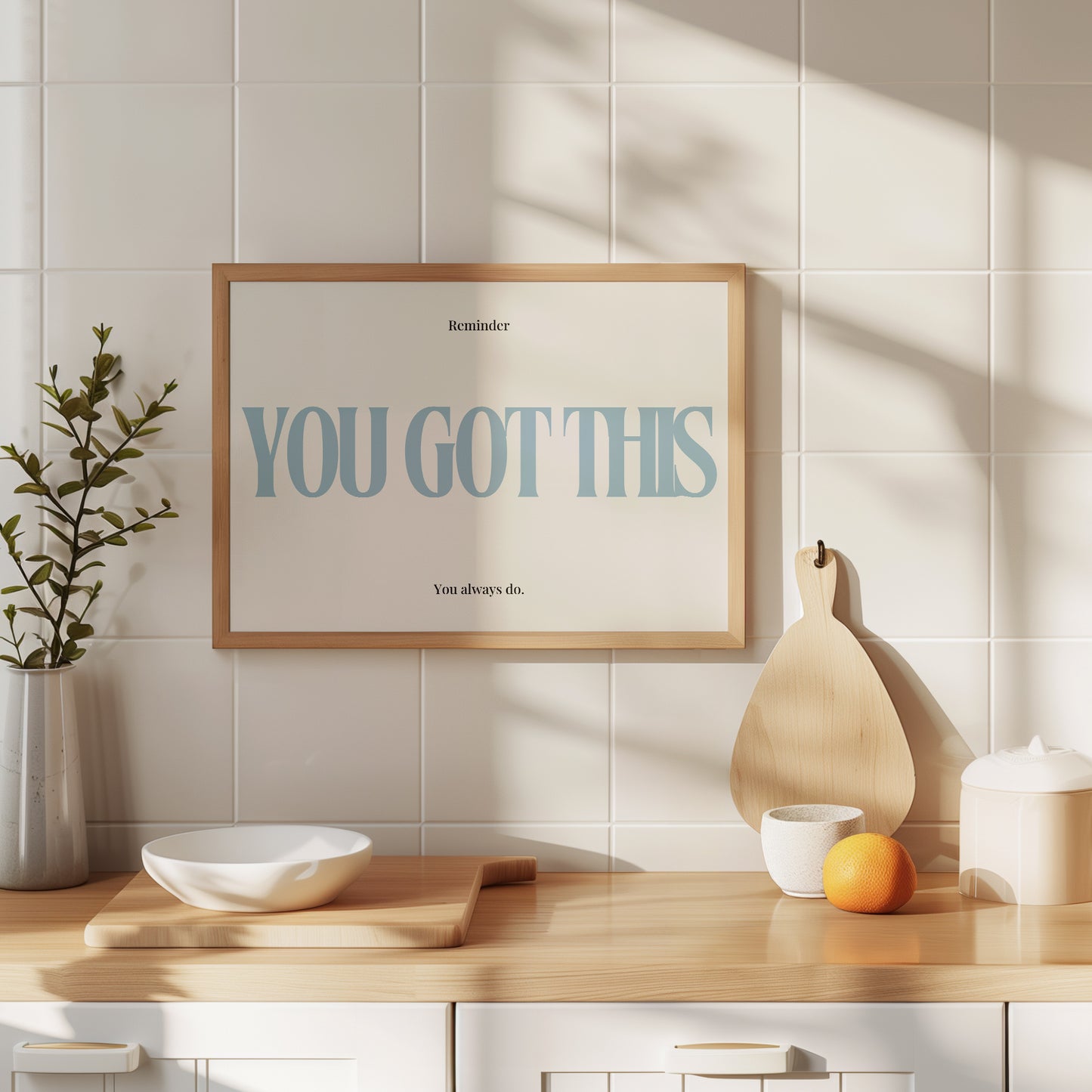 You Got This Motivational Print | Positivity Poster - Digital Print