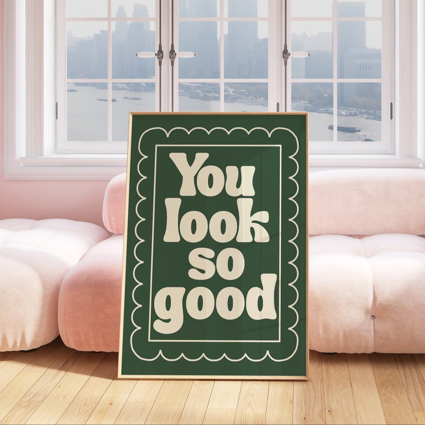 Green & white you look so good art print | Scallop border