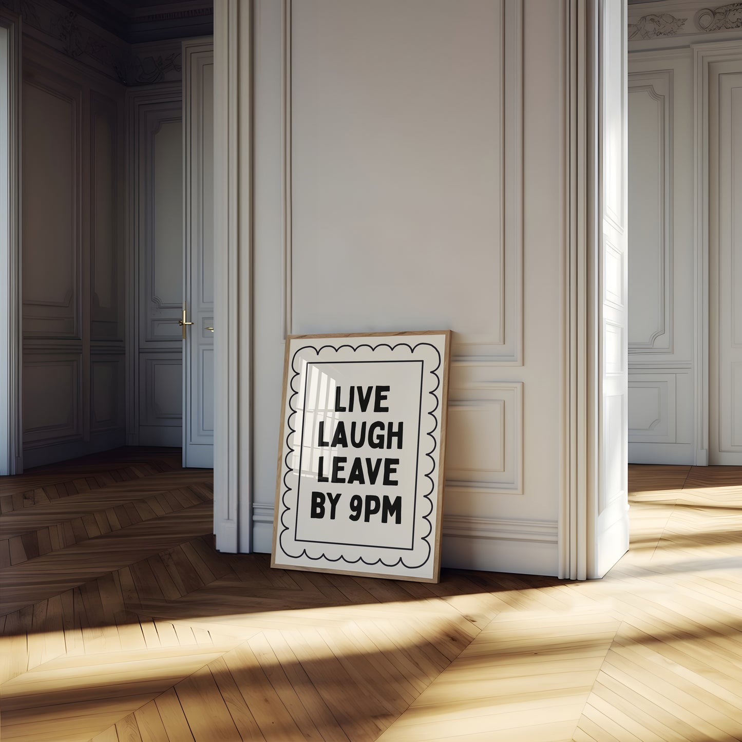 Live, Laugh, Leave By 9pm Funny Art - Digital Print