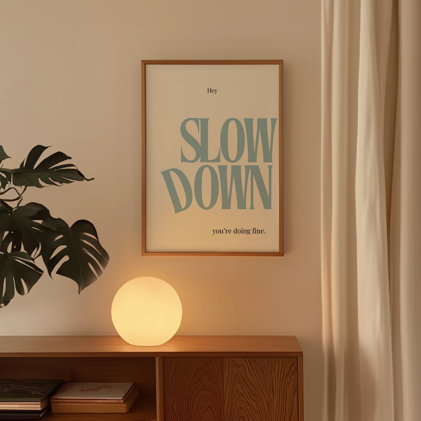 Slow Down, You Are Doing Fine Blue Positivity Art - Digital Print