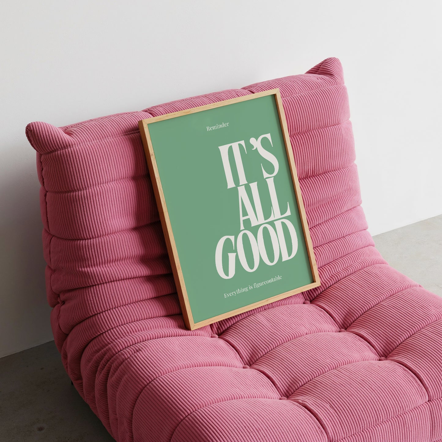 It's All Good Sage Uplifting Print - Digital Print