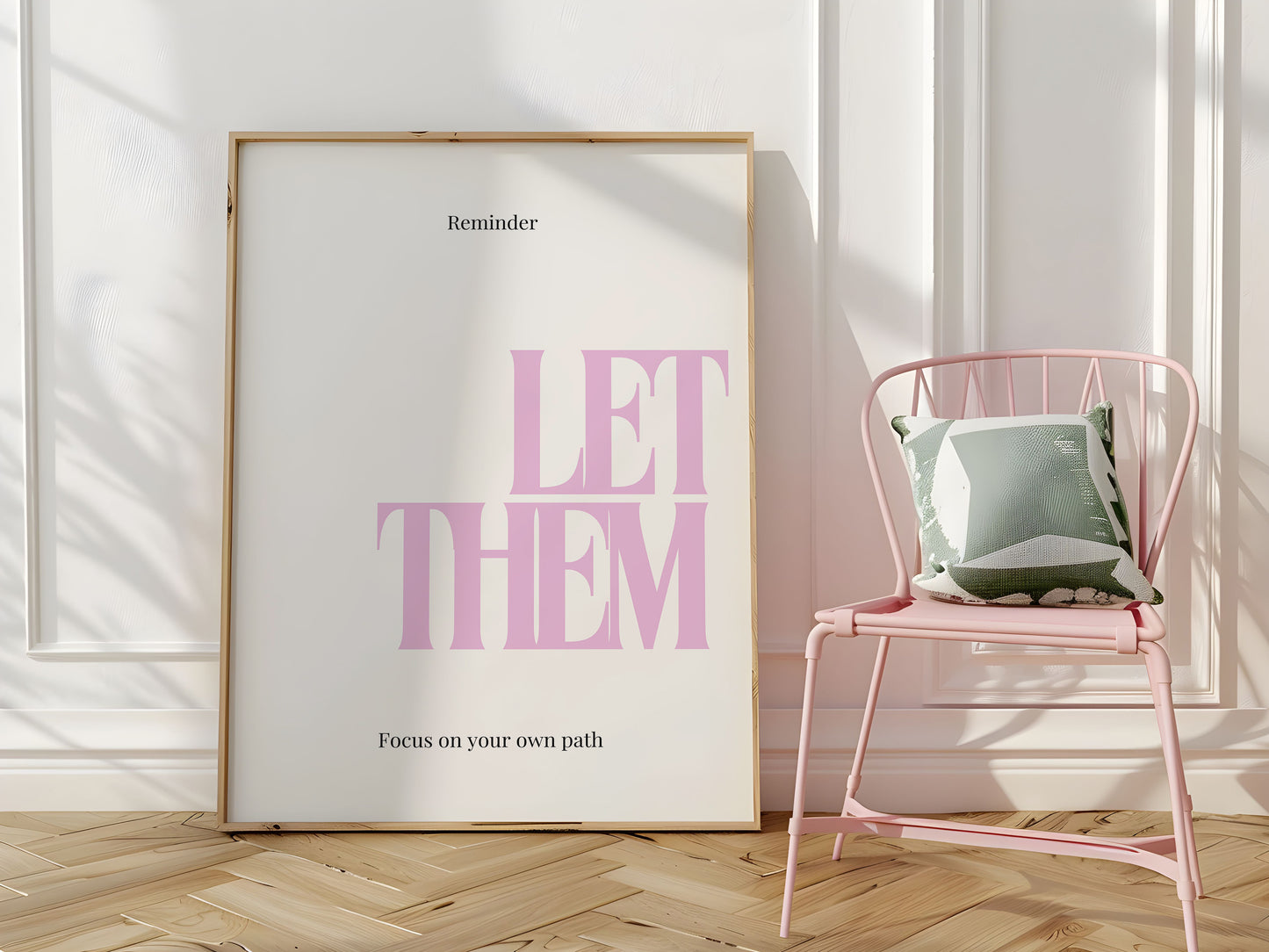 Pink Let Them Quote Art - Empowerment Print - Digital Print