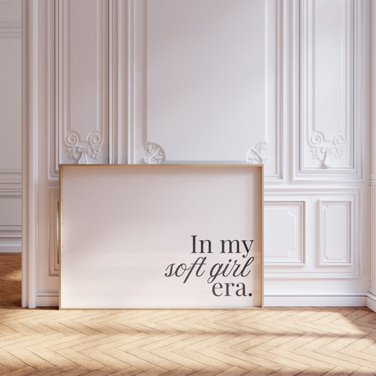 In My Soft Girl Era Horizontal Poster - Digital Print