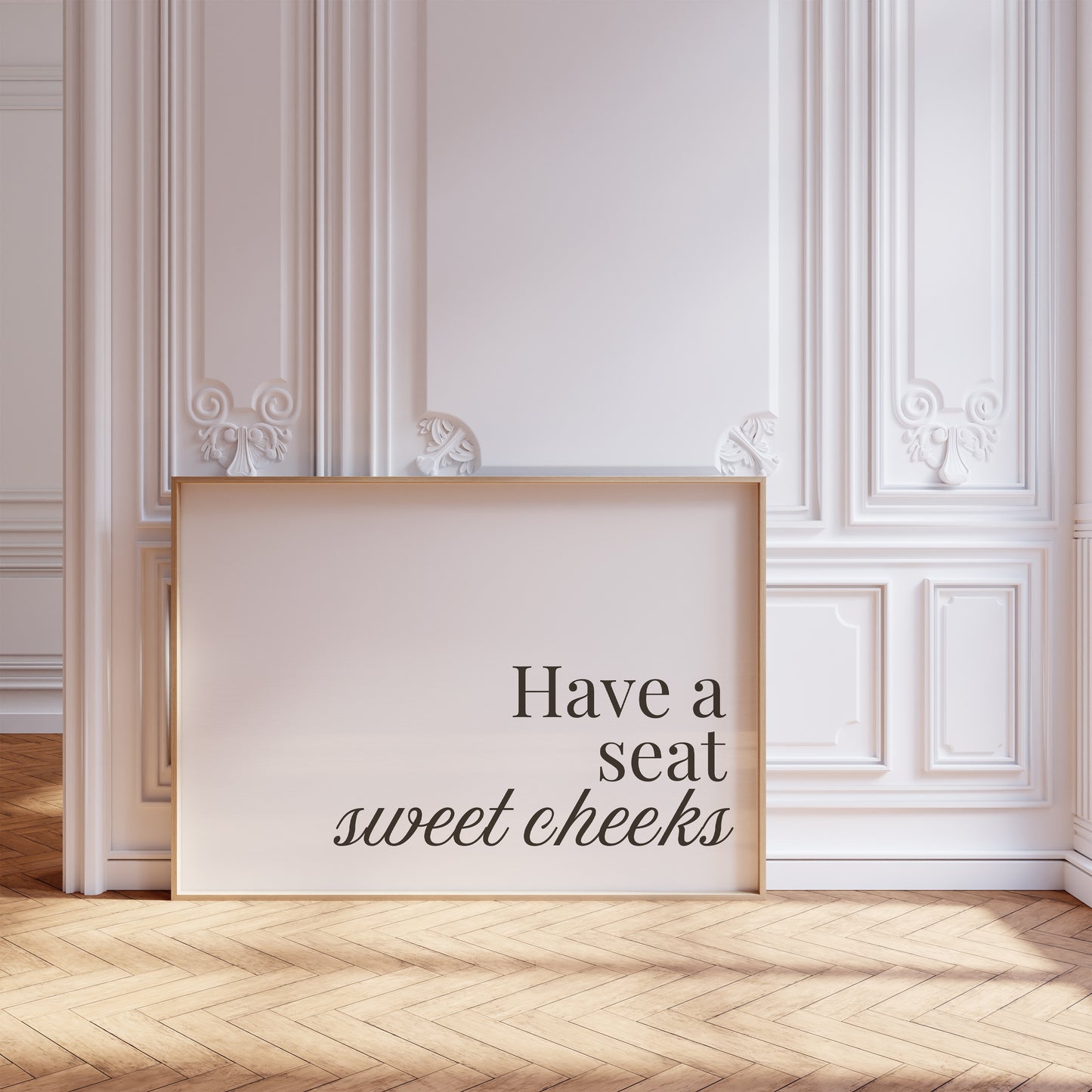 Have A Seat Sweetcheeks Cute Minimalist Art Print - Digital Print