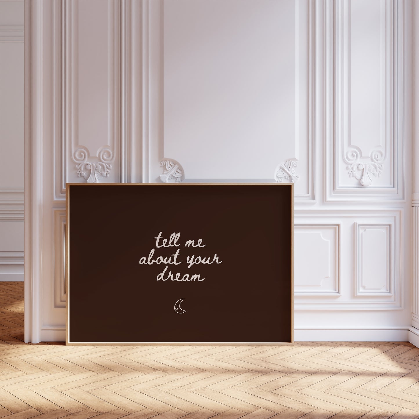 Tell Me About Your Dream Brown Bedroom Print - Digital Print