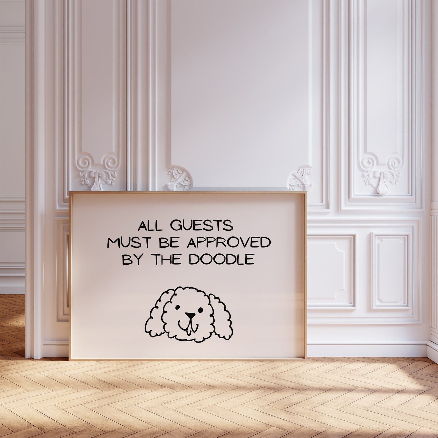 All Guests Must Be Approved By The Doodle | Cute Pet Print - Digital Print