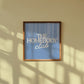 Square digital print with a dusty blue background featuring "THE HOMEBODY" in bold cream serif type stacked above "club" in cream cursive script, centered typography layout.