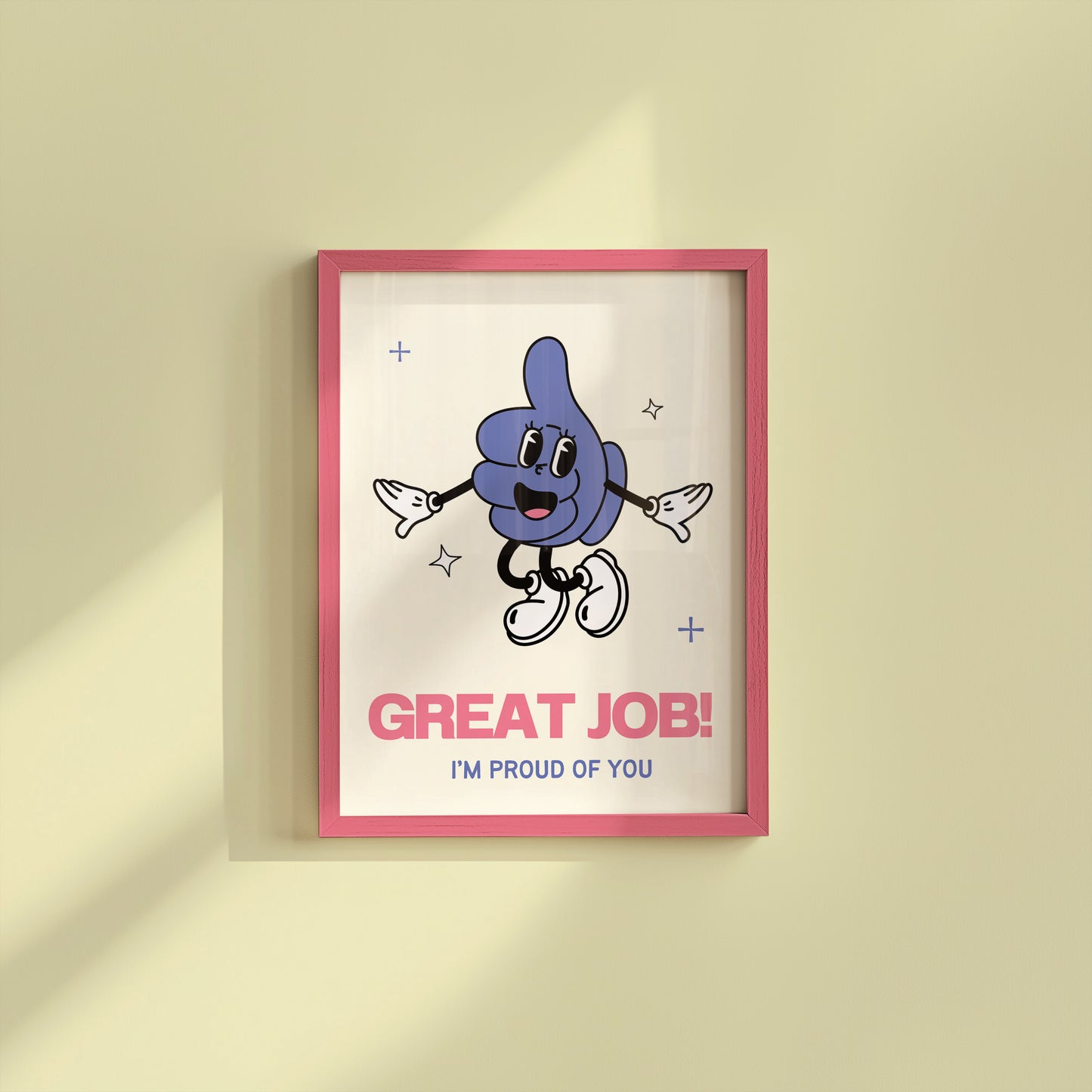 Great Job, Im Proud Of You Classroom Art |  Digital Print