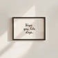 Hope You Like Dogs Funny Horizontal Print - Digital Print