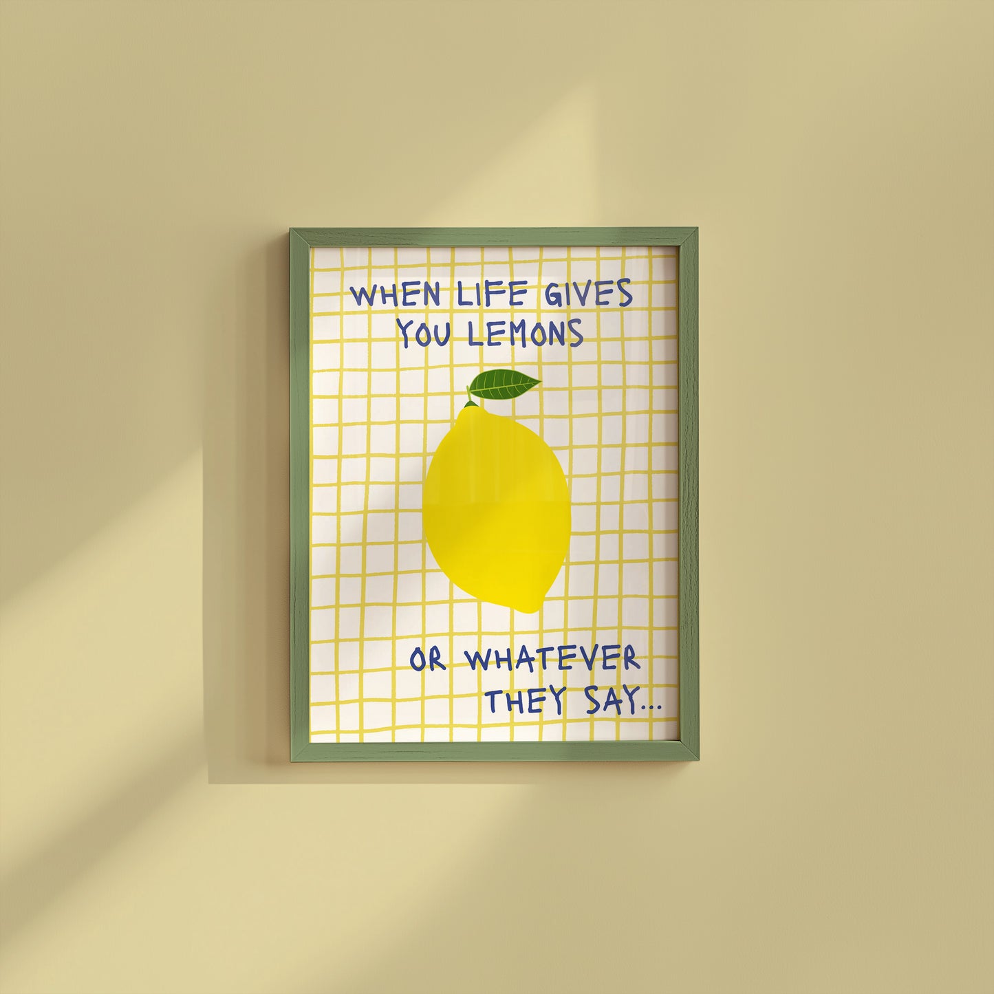 When Life Gives You Lemons Print -  Digital Print