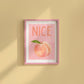 Nice Butt Peach Wall Art - Digital Print