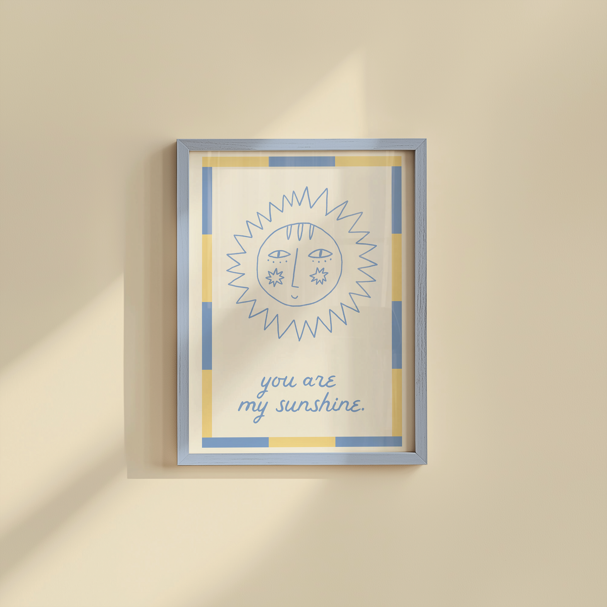You Are My Sunshine Print | Blue and Yellow