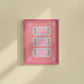 Pink GirlHood Ticket Print - Digital Print