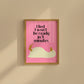 Cute Duck I lied I Won't Be Ready in 5 Minutes Print - Digital Print