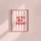 See You Next Tuesday Striped Funny Poster - Digital Print