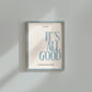 Blue It's All Good Typography Art - Empowerment Print - Digital Print