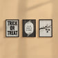 Set of 3 black and white Halloween prints: dripping "Trick or Treat" typography, "'Tis the season to be spooky" framed by skeleton hands, and a black silhouette branch with hanging jack-o'-lanterns.
