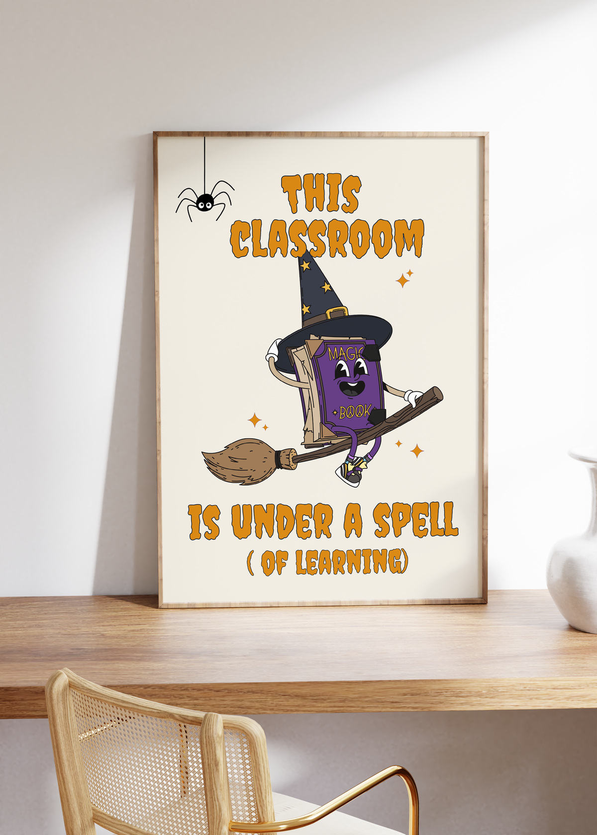 This Classroom Is Under A Spell | Halloween Classroom Print