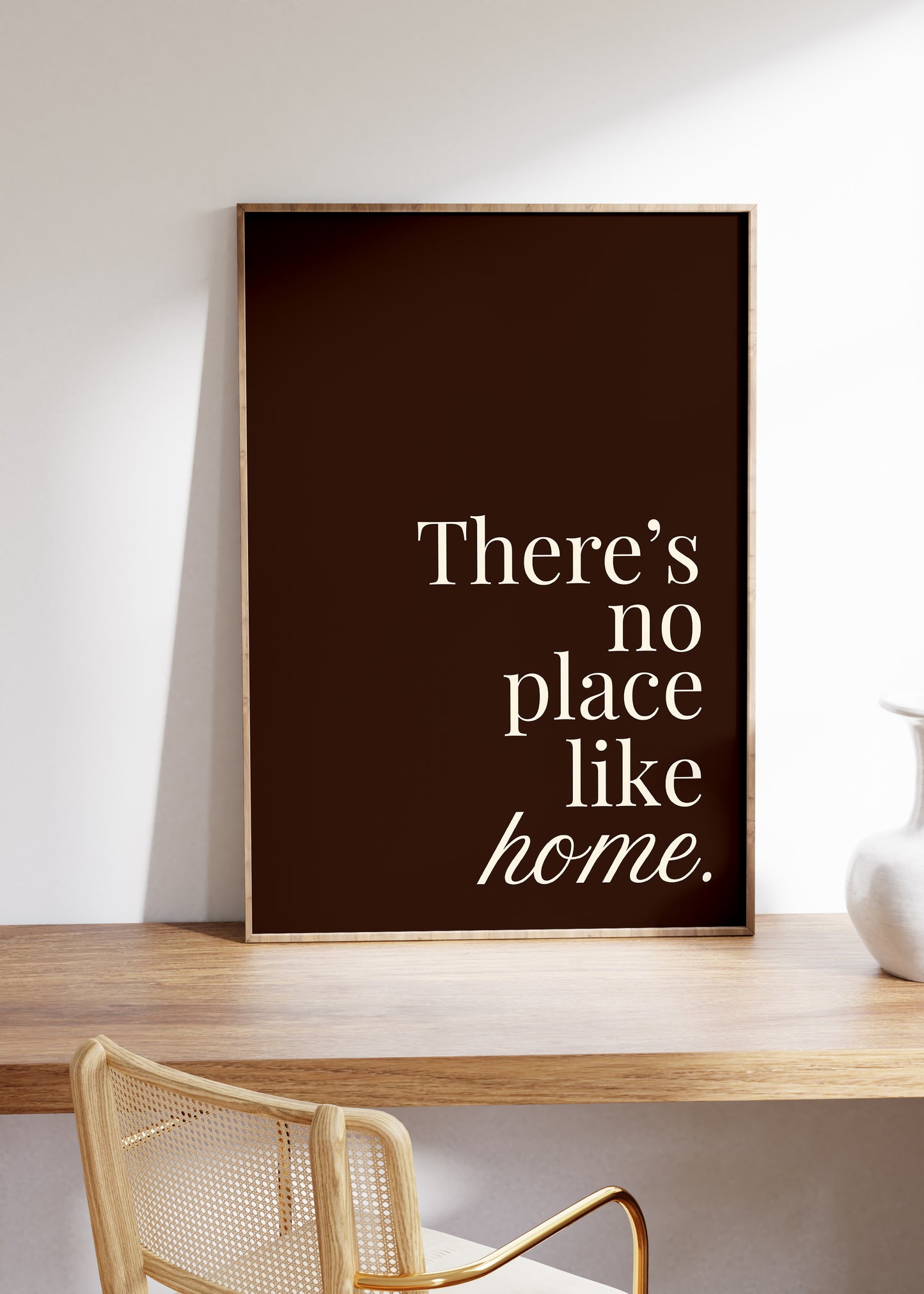 There's No Place Like Home Brown Minimalist Typography - Digital Print