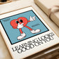 Learning Look Good On You Classroom Art - Digital Print