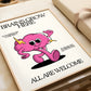 Brains Grow Here | Retro Character Classroom Art - Digital Print