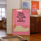 Cute Duck I lied I Won't Be Ready in 5 Minutes Print - Digital Print