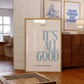 Blue It's All Good Typography Art - Empowerment Print - Digital Print