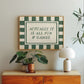 Actually It Is All Fun & Games Green Checkered Print - Digital Print ( Horizontal )