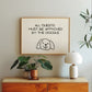 All Guests Must Be Approved By The Doodle | Cute Pet Print - Digital Print