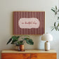 Welcome To Our Beautiful Chaos Striped Art - Digital Print ( Horizontal )