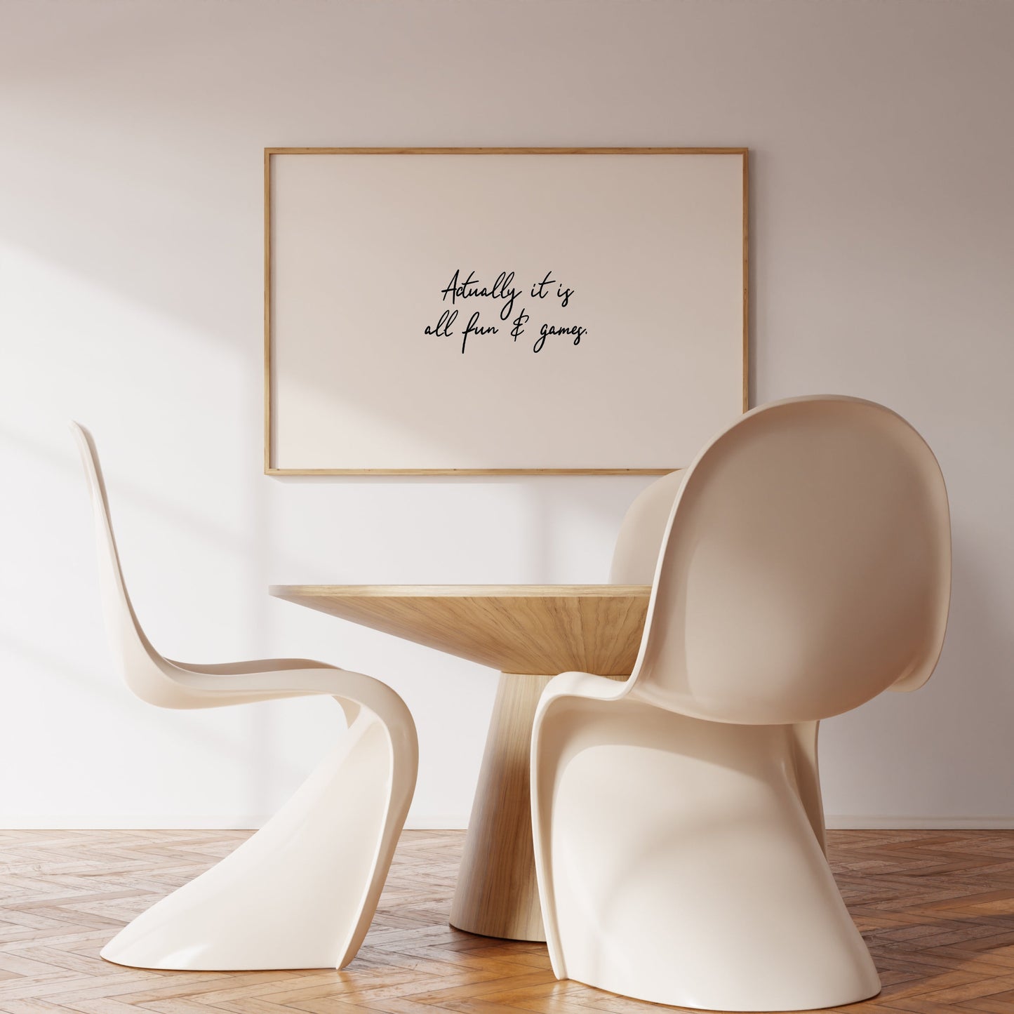 Actually It Is All Fun & Games Quote Art - Digital Print