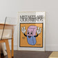 Mistakes Are Our Friends Classroom Art - Digital Print