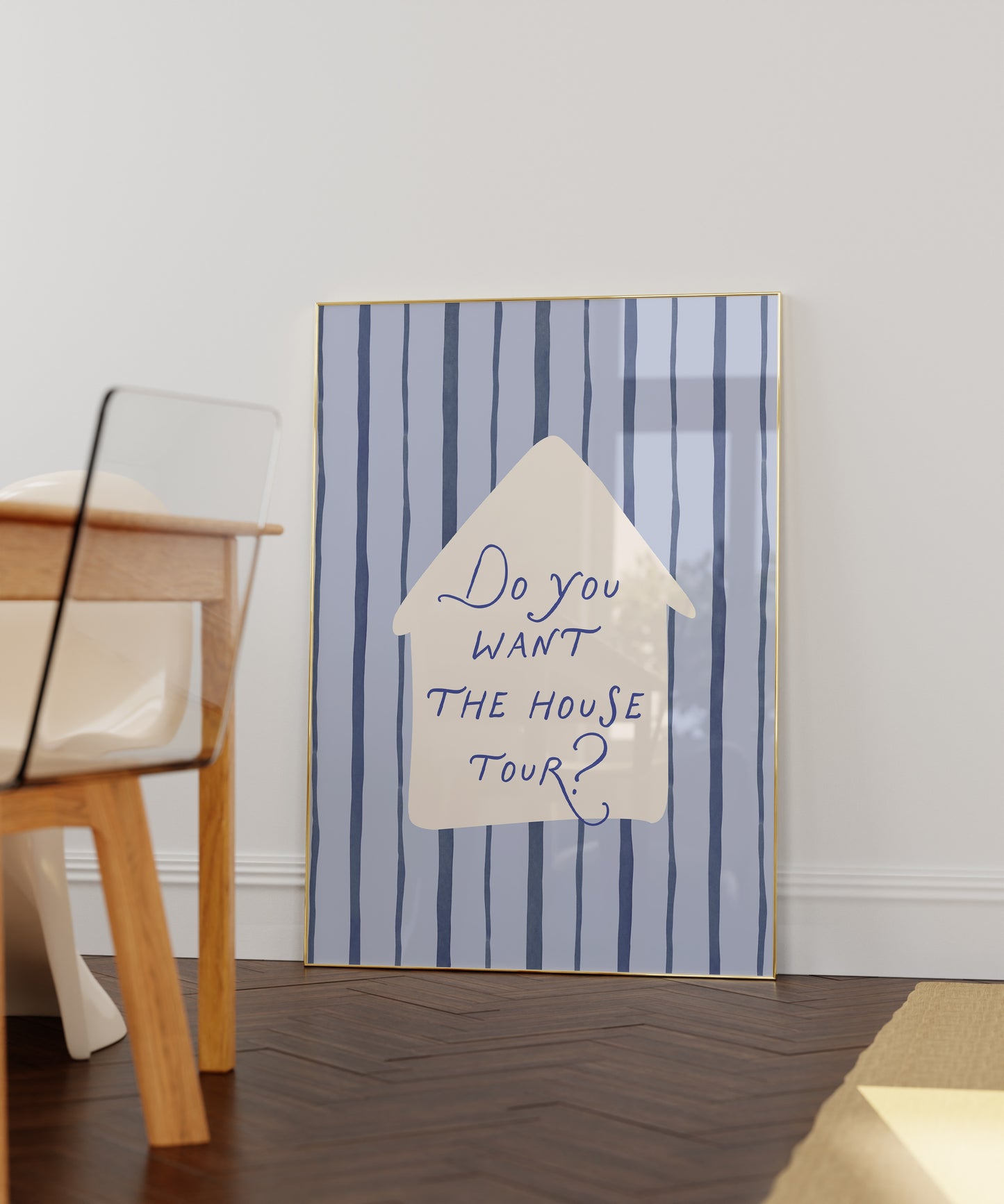 Do You Want the House Tour — Blue Stripe Print