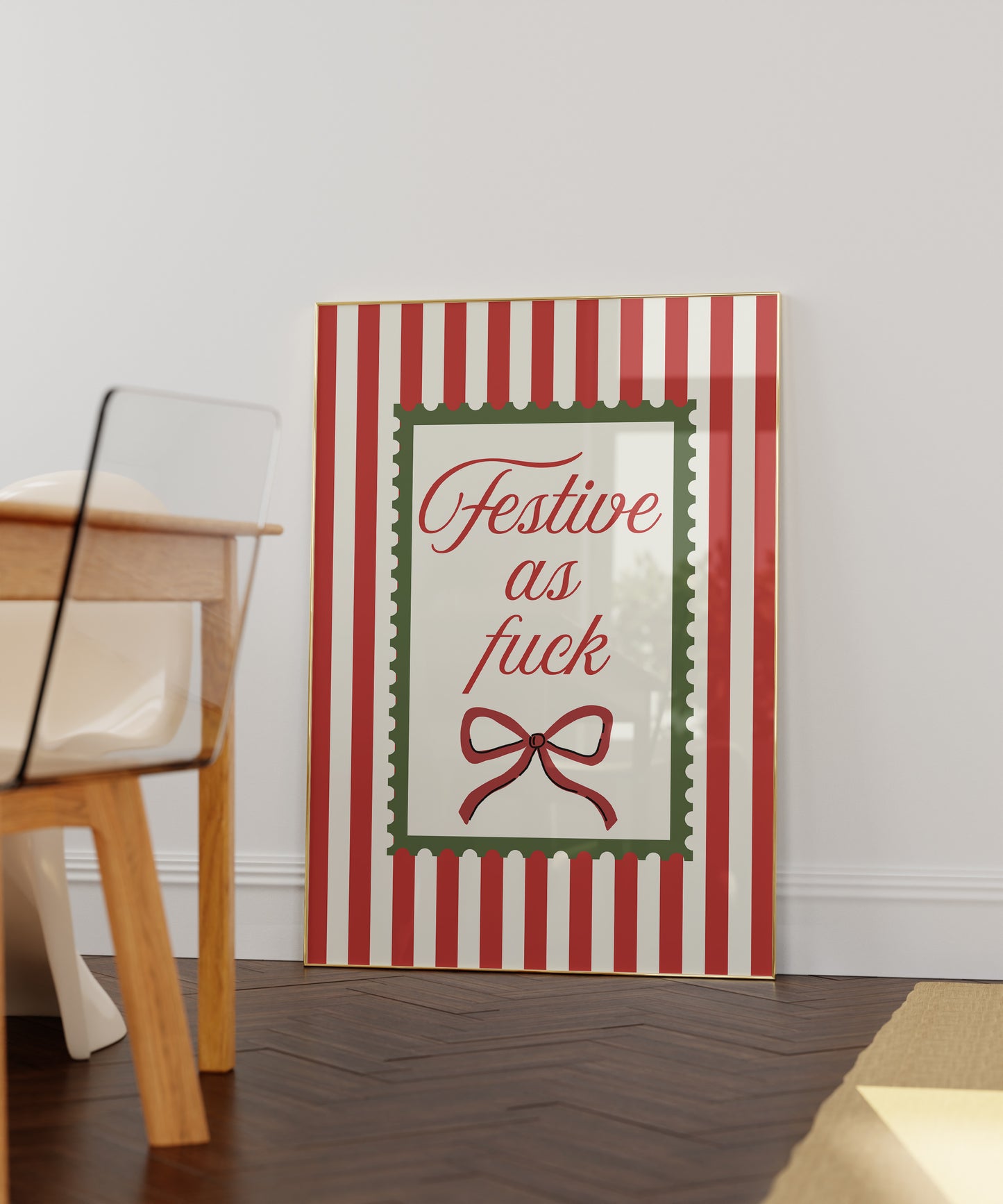 Festive As Fuck Christmas Art - Digital Print