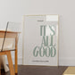 Sage Green It's All Good Typography Art - Empowerment Print - Digital Print